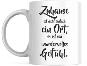 Tasse mit Spruch Positive Perspektiven: "Zuhause" Kaffee Büro