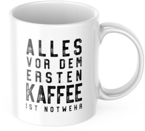Lustige Tasse "Alles vor dem ersten Kaffee ist Notwehr" Frühstück Morgen Arbeit Kaffee Büro Geschenk