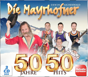Die Mayrhofner - 50 Jahre 50 Hits 3CD