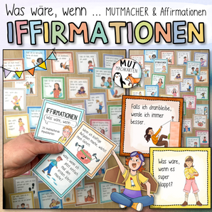 If-Firmationen / Iffirmationen – Mutmacher für ein positives Mindset